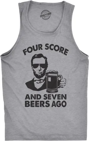 Mens Four Score and Seven Beers Ago Tanktop Funny Abe Lincoln Gettysburg Address Tank
